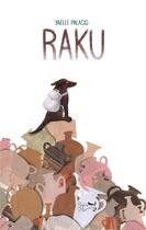 Couverture du livre « Raku » de Yaelle Palacio aux éditions Poids Plume Editions