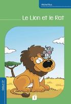 Couverture du livre « Le lion et le rat » de Michel Rius aux éditions Sesames