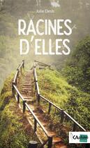 Couverture du livre « Racines d'Elles » de Julie Desb aux éditions Kaplume