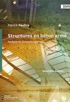 Couverture du livre « Structures en béton armé (2e édition) » de Patrick Paultre aux éditions Ecole Polytechnique De Montreal