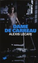 Couverture du livre « La dame de carreau » de Alexis Lecaye aux éditions Editions Du Masque