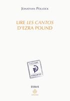 Couverture du livre « Lire Les Cantos d'Ezra Pound » de Jonathan Pollock aux éditions Hermann