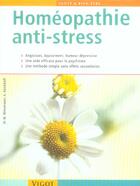 Couverture du livre « Homeopathie anti-stress » de M Wiesenauer et A Kerckhoff aux éditions Vigot