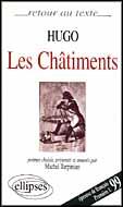Couverture du livre « Les châtiments » de Victor Hugo aux éditions Ellipses