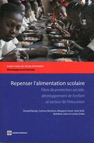 Couverture du livre « Repenser l alimentation scolaire » de Banque Mondiale aux éditions Pearson