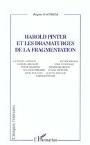 Couverture du livre « Harold Pinter et les dramaturges de la fragmentation » de Brigitte Gauthier aux éditions L'harmattan