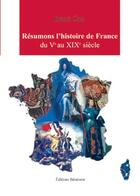 Couverture du livre « Résumons l'histoire de France » de René Cau aux éditions Benevent
