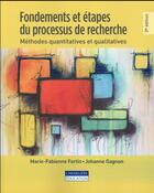 Couverture du livre « Fondements et étapes du processus de recherche ; méthodes quentitatives et qualitatives (3e édition) » de Marie-Fabienne Fortin et Johanne Gagnon aux éditions Cheneliere Mcgraw-hill