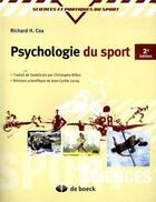 Couverture du livre « Psychologie du sport » de Richard H. Cox aux éditions De Boeck Superieur