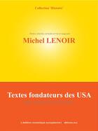 Couverture du livre « Textes fondateurs des USA » de Michel Lenoir aux éditions Edition Numerique Europeenne