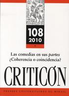 Couverture du livre « REVUE CRITICON n.108 ; las comedias en sus partes ; coherencia o coincidencia ? » de  aux éditions Pu Du Midi