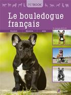 Couverture du livre « Le bouledogue français » de Jacques Mulin aux éditions Artemis