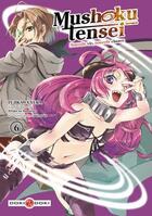 Couverture du livre « Mushoku tensei : nouvelle vie, nouvelle chance Tome 6 » de Rifujin Na Magonote et Yuka Fujikawa aux éditions Bamboo