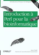 Couverture du livre « Introduction a perl pour la bioinformatique » de Tisdall/Mouchard aux éditions Ellipses