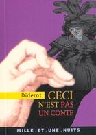 Couverture du livre « Ceci n'est pas un conte » de Denis Diderot aux éditions Mille Et Une Nuits