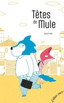 Couverture du livre « Têtes de mule » de Sung-Mi Kim aux éditions Elan Vert