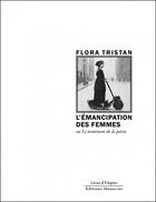 Couverture du livre « L'émancipation de la femme ou le testament de la paria » de Flora Tristan aux éditions Manucius