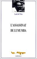 Couverture du livre « L'assassinat de Lumumba » de Ludo De Witte aux éditions Karthala