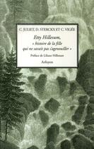 Couverture du livre « Etty hillesum, histoire de la fille qui ne savait pas s'agenouiller » de Sterckx D Vigne aux éditions Arfuyen