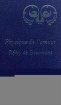 Couverture du livre « Cercle Poche n°157 Physique de l'Amour » de Remy De Gourmont aux éditions Mount Silver