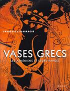 Couverture du livre « Vases Grecs » de Lissarrague-F aux éditions Hazan