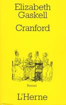 Couverture du livre « Cranford » de Elizabeth Gaskell aux éditions L'herne