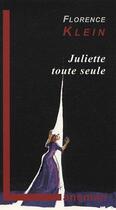 Couverture du livre « Juliette toute seule » de Florence Klein aux éditions Lansman