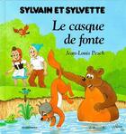 Couverture du livre « Sylvain et Sylvette t.7 ; le casque de fonte » de Jean-Louis Pesch aux éditions Lombard