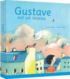 Couverture du livre « Gustave est un oiseau » de Claire Babin aux éditions Adam Biro