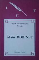 Couverture du livre « Morceaux choisis de Alain Robinet » de Alain Robinet aux éditions Les Contemporains Favoris