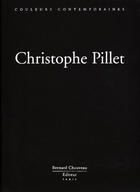 Couverture du livre « Christophe Pillet ; coffret » de Olivier Reneau aux éditions Bernard Chauveau