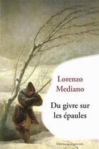 Couverture du livre « Du givre sur les épaules » de Lorenzo Mediano aux éditions La Ramonda