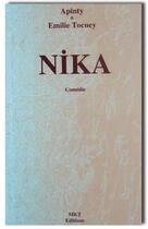 Couverture du livre « Nika » de Emilie Tocney et Apinty aux éditions M.k.t.