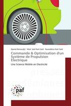 Couverture du livre « Commande & optimisation d'un systeme de propulsion electrique - une science mobile en electricite » de Benoudjit/Nait-Said aux éditions Presses Academiques Francophones