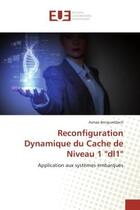 Couverture du livre « Reconfiguration dynamique du cache de niveau 1 