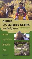 Couverture du livre « Guide des loisirs actifs en Belgique » de  aux éditions Lannoo