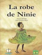 Couverture du livre « La robe de ninie » de Hortense Mayaba aux éditions Ruisseaux D'afrique Editions