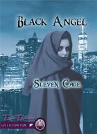 Couverture du livre « Black Angel » de Cage-S aux éditions Erato Editions