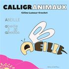 Couverture du livre « Calligranimaux » de Celine Lamour-Crochet aux éditions Editions Du Chat-minou