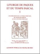 Couverture du livre « Liturgie de paques et du temps pascal vol 1 » de A Gouzes aux éditions Studio Sm