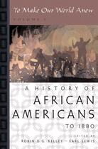 Couverture du livre « To Make Our World Anew: Volume I: A History of African Americans to 18 » de Robin D G Kelley aux éditions Oxford University Press Usa