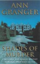 Couverture du livre « Shades of murder » de Ann Granger aux éditions Headline