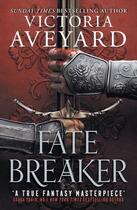 Couverture du livre « FATE BREAKER ; REALM BREAKER 3 » de Victoria Aveyard aux éditions Hachette