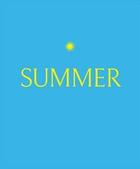 Couverture du livre « Summer » de Alex Pilcher aux éditions Tate Gallery
