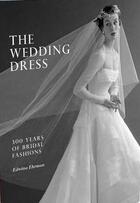 Couverture du livre « The Wedding Dress » de Ehrman Edwina aux éditions Victoria And Albert Museum