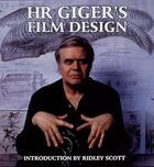 Couverture du livre « Giger's film design » de Hans Rudi Giger aux éditions Morpheus