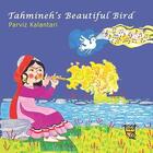 Couverture du livre « Tahmineh's beautiful bird » de  aux éditions Thames & Hudson