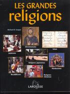 Couverture du livre « Les Grandes Religions » de Michael Coogan aux éditions Larousse