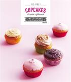 Couverture du livre « Cupcakes et mini-gâteaux » de  aux éditions Larousse