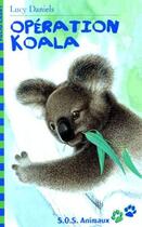 Couverture du livre « Opération koalas » de Lucy Daniels aux éditions Gallimard-jeunesse